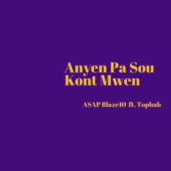 Anyen Pa Sou Kont Mwen