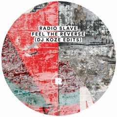 Radio Slave - Reverse (DJ Koze Edit)