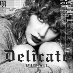 Delicate - Taylor Swift (Cover)