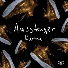 Aussteiger - Karma