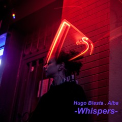 Hugo Blasta feat. Alba - Whispers