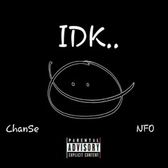 IDK.. (Prod. B.Young)