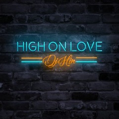 Dj Hin - High On Love
