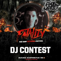 Fatality - The RAW Outdoor Festival DJ Contest | Final Impact