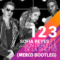 Sofia Reyes ft. Jason Derulo & De La Ghetto - 1, 2 ,3 (MERCO Bootleg)