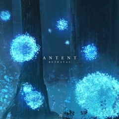 Antent - Betrayal