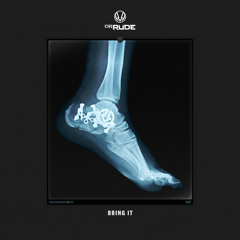 Dr. Rude - Bring It