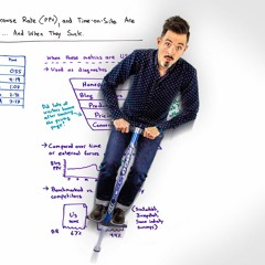 When Bounce Rate, Browse Rate (PPV), And Time - On - Site Are Useful Metrics - Whiteboard Friday