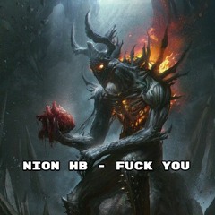 NION HB - FUCK YOU (PROMO)