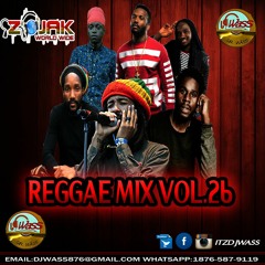 DJ WASS - REGGAE MIX VOL.26 - JUNE 2018 [ROOTS & CULTURE]