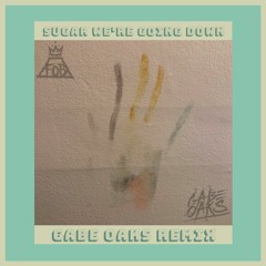 Fall Out Boy - Sugar We're Going Down (Gabe Oaks Remix)