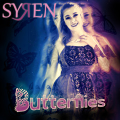 Syren - Butterflies (Produced By DJ Loot)