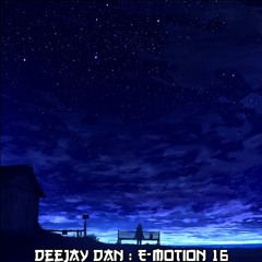 DeeJay Dan - E-motion 16 [2018]