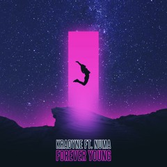 Forever Young Ft. Numa