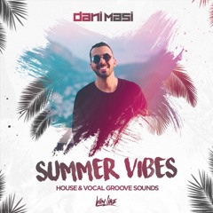 Summer Vibes 2018 (House & Vocal Groove Set)