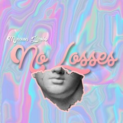 No Losses [Prod. Cxdy x Wxlfstealth]