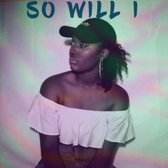 So Will I (Hillsong Cover)