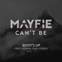Mayfie - Can't Be (Original Mix) [Free Download]