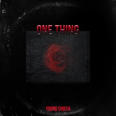 "One Thing" ft Reezthecollage