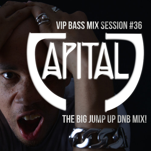 CAPITAL J - THE BIG JUMP UP DNB MIX!
