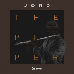 JØRD - The Piper (Extended Mix)