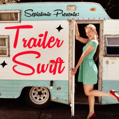Sepiatonic - Trailer Swift