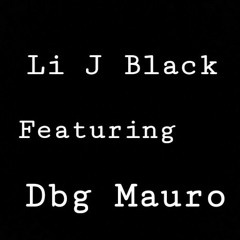 Li J Black ft DBG Mauro- Strew Face