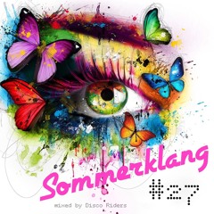 Sommerklang #27 ™ Musik mit Herz ♡ (mixed by Disco Riders)