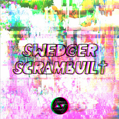 Swedger - Scrambuilt [FREE DOWNLOAD]