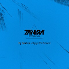 Dj Dextro - Voyager (Deetech Remix)