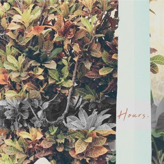 Hours (Prod. Mikuda)