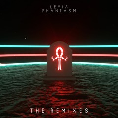 Levia - Phantasm (horior Remix)
