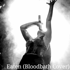 Eaten (Bloodbath Cover)