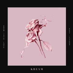 KREAM feat. Litens - Know This Love (Wizzay Remix)[FREE]