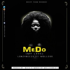 MeDo ( My Love ) Ft. Molless