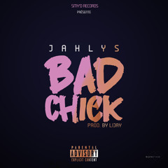 Jahlys - Bad chick (prod by Lijay)