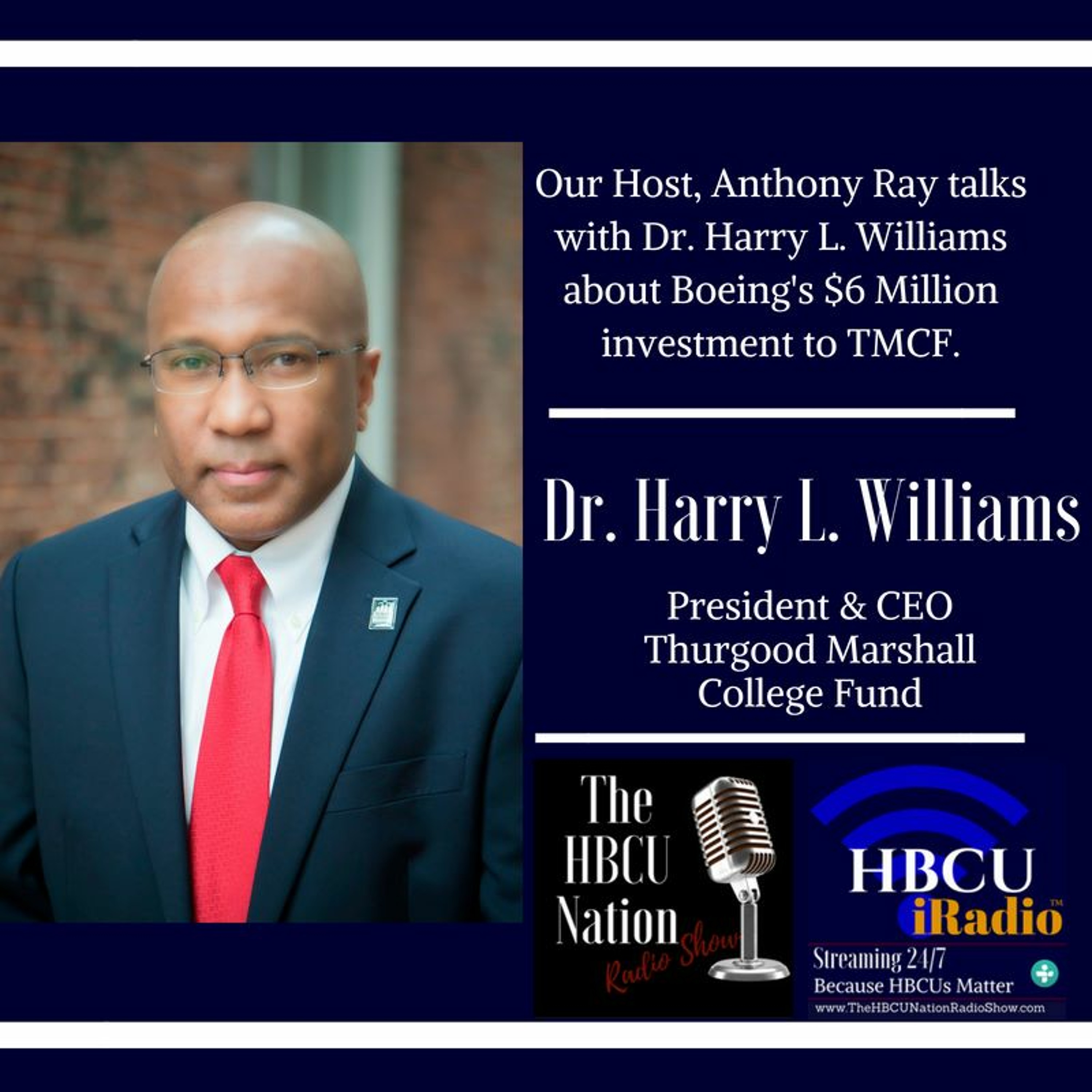 Dr. Harry L. Williams talks about Boeing's $6 Million investment to TMCF episode artwork