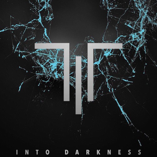 Into Darkness