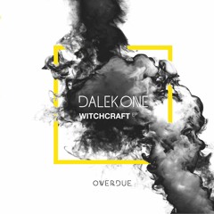 Dalek One - Witchcraft (OVD002) [DIRTYBEATS PREMIERE]