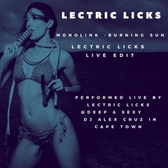 Monolink: Burning Sun (Lectric Licks Live Edit)