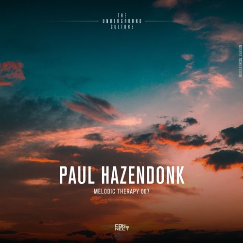 Paul Hazendonk @ Melodic Therapy #007 - Netherlands