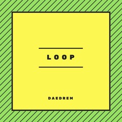 Loop (original mix)