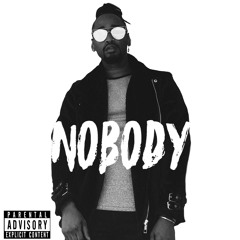 NOBODY feat. T Blade