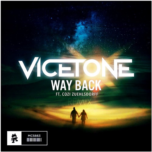 Vicetone - Way Back (feat. Cozi Zuehlsdorff) - (Audyssey Remix)