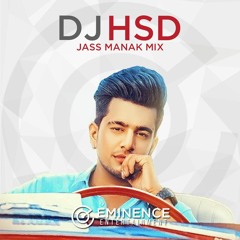 Jass Manak Mix - DJ HsD (Prada, Suit, Bentley)