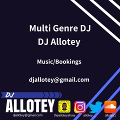 Allotey Does Bashment 2018