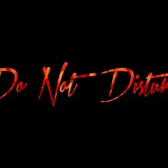 Do Not Disturb (remix)