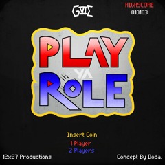 Play Ya Role