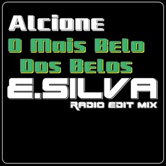 Alcione - O Mais Belo Dos Belos (E.Silva Radio Mix)