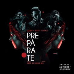 Lyanno Ft. Gigolo & La Exce - Prepárate (Prod. By Subelo Neo)